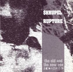 Rupture : The Old And The New One